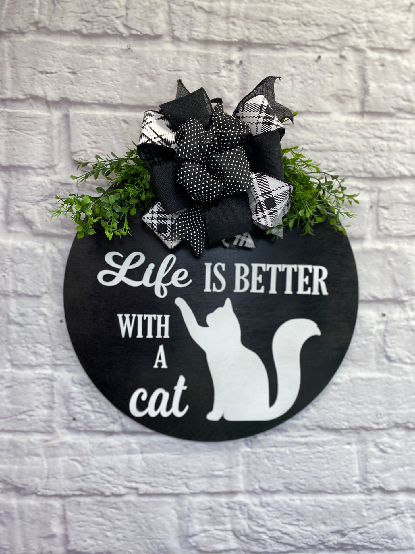 Life Is Better With A Cat Round Layered Sign / Laser Cut Door Hanger / Blanks for DIY Project