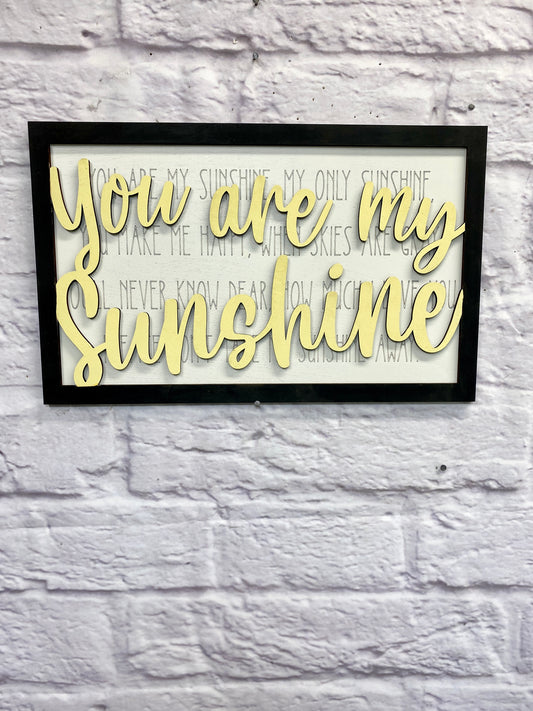 You Are My Sunshine Layered Sign Laser Cut / Engraved Wooden Blank