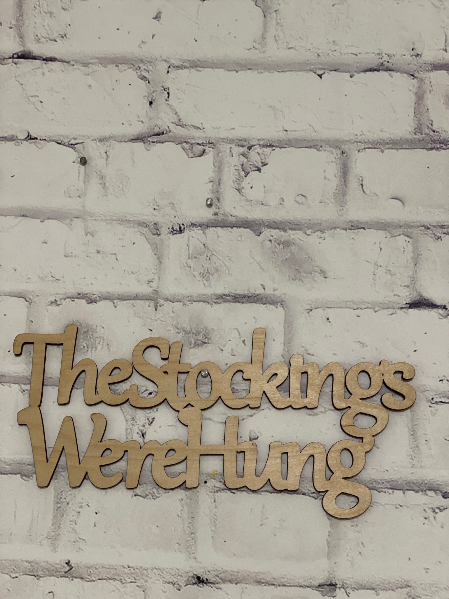 The Stockings Were Hung Laser Cut / Engraved Wooden Blank