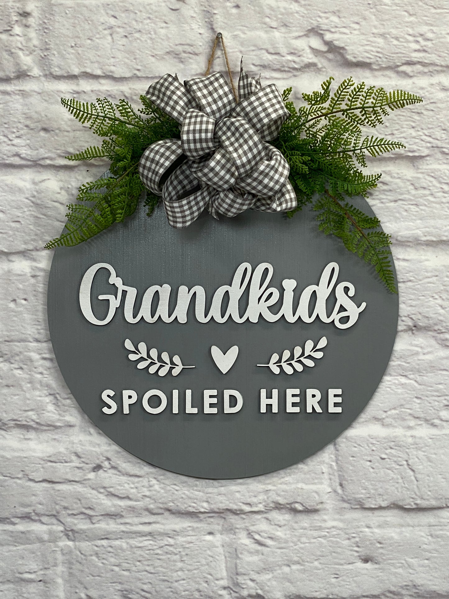 Grandkids Spoiled Here Door Hanger