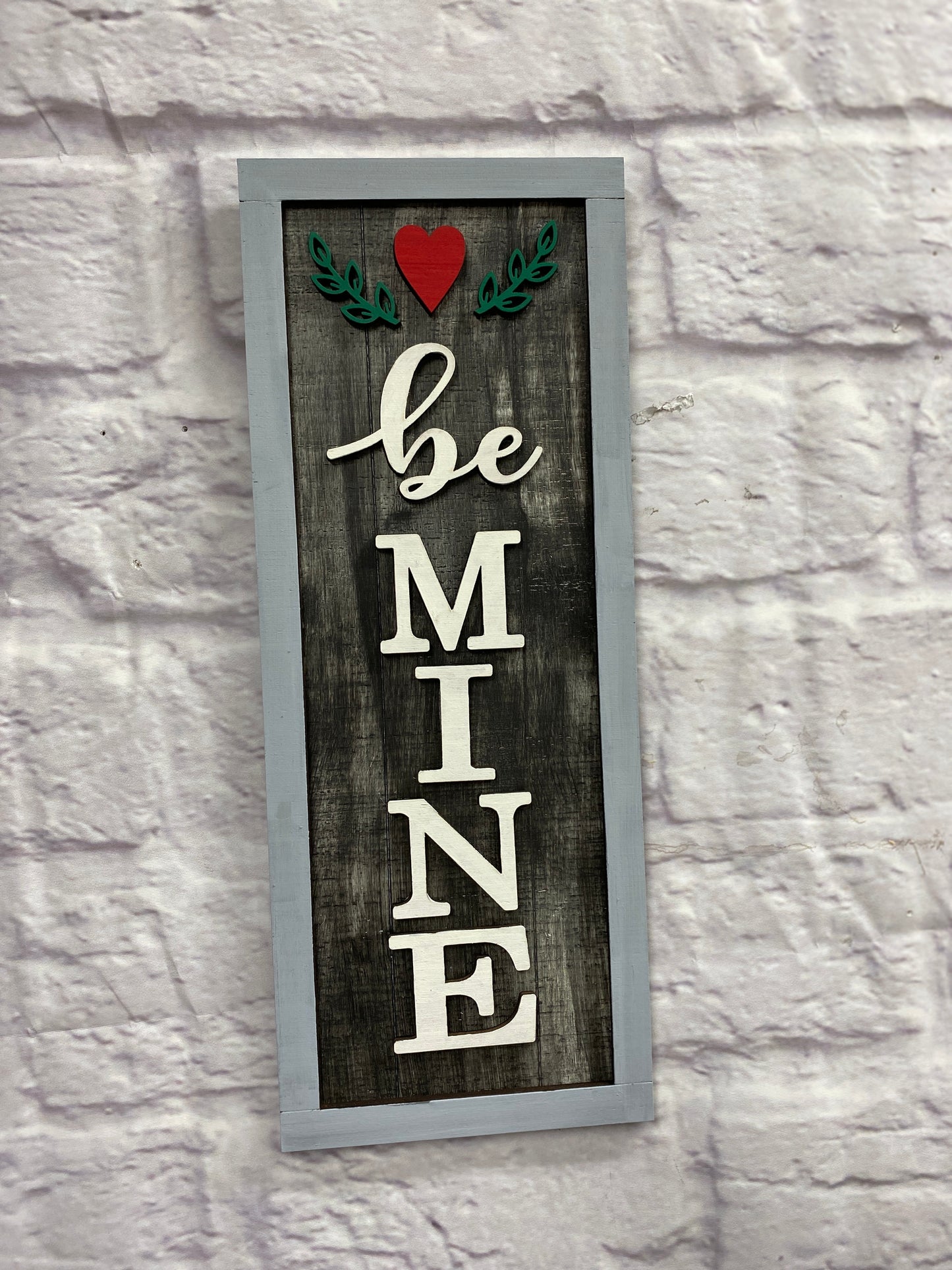 Be Mine Shelf Leaner Laser Cut Wood Blank Cutout Door Hanger