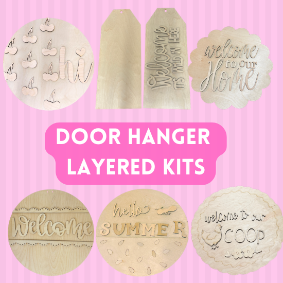 Door Hanger DIY Kits / Layered Signs
