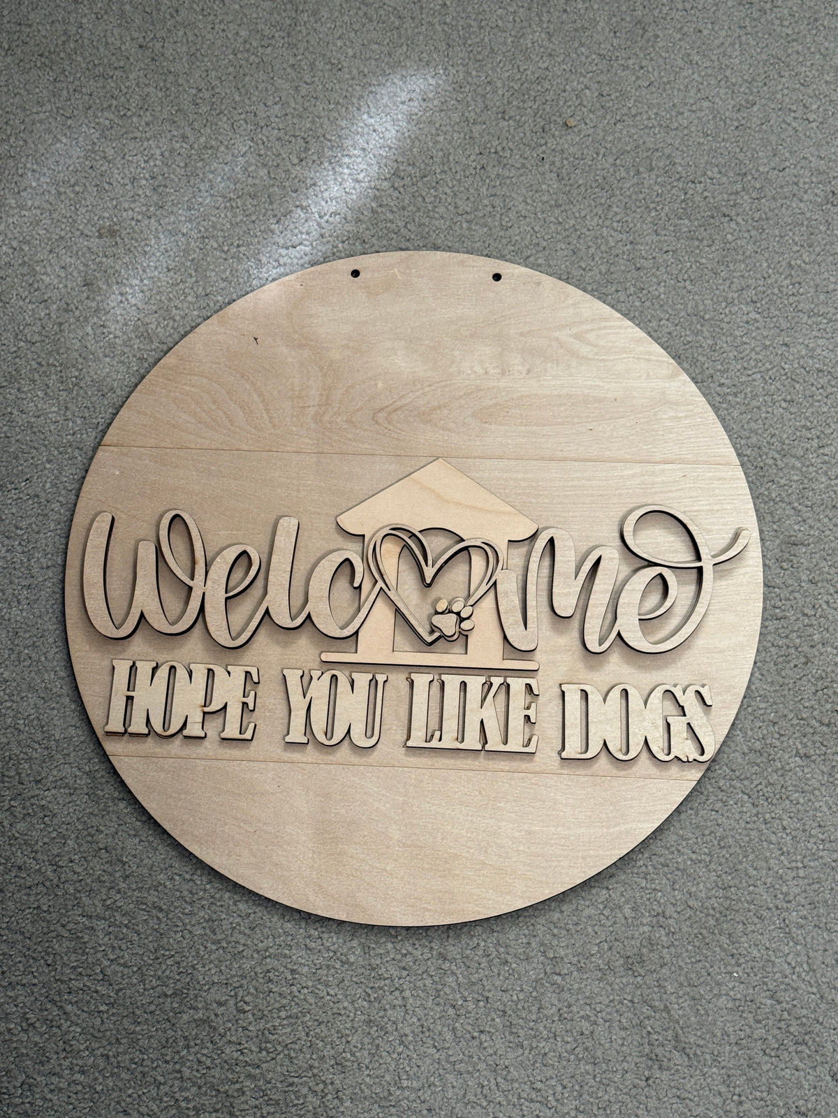 Welcome Hope You Like Dogs Wooden Door Hanger | DIY or Painted