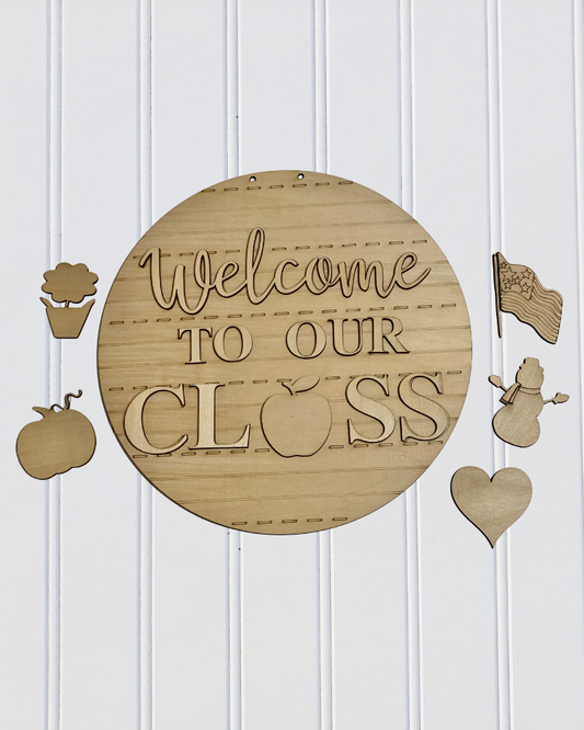 Welcome To Our Class Interchangeable Classroom Door Hanger Laser Cut Out Blank