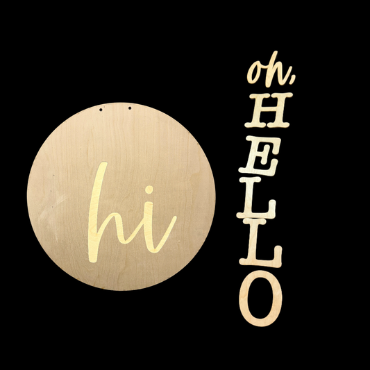 DIY Porch Leaner & Door Hanger Wood Cutout Set – Oh Hello Leaner Kit & Hi Round Blank