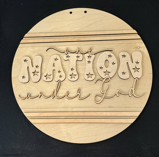 Round wooden sign with 'Nation Under God' engraving on a black background