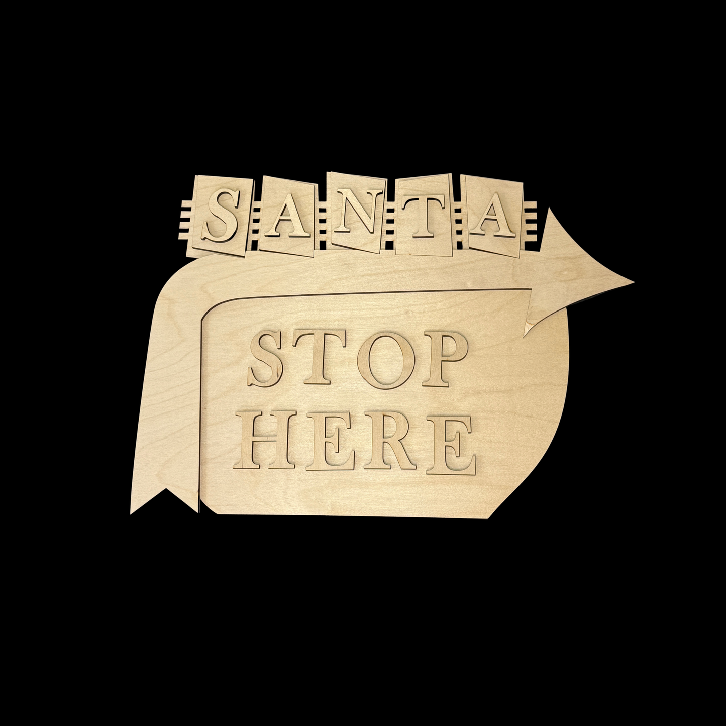 Santa Stop Here DIY Door Hanger Blank | Laser Cut Wood Kit
