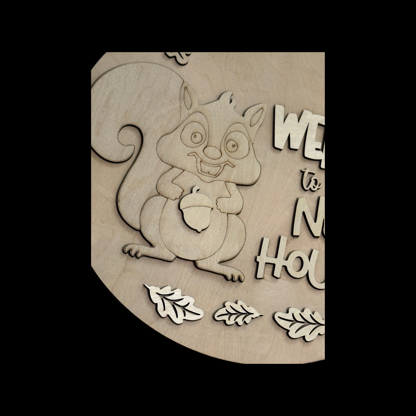 Welcome To The Nuthouse Squirrel w/ Leaves  DIY Wood Door Hanger Kit | Funny Fall Sign (Copy)