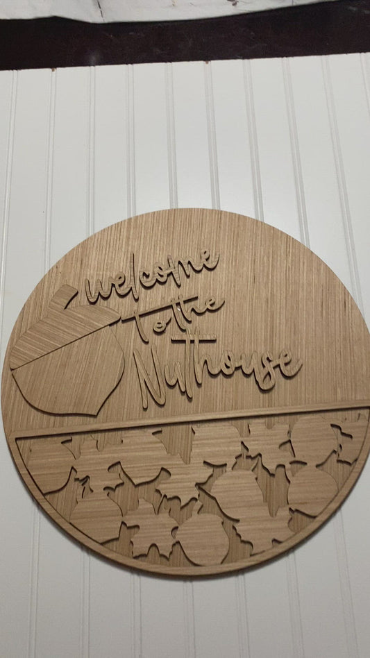 Welcome to the Nuthouse Door Hanger Laser Cut / Engraved Wooden Blank