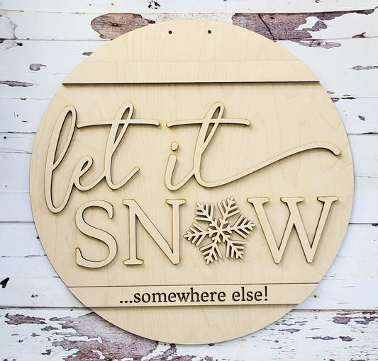 Let It Snow Door Hanger Laser Cut Blank for DIY Project