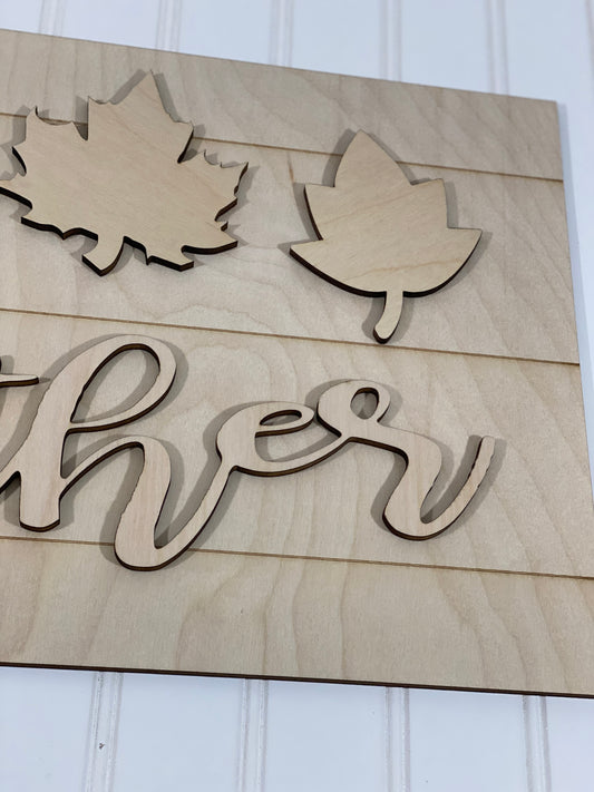 Gather w/ Fall Leaves on Faux Pallet Backer Laser Cut Out Blank