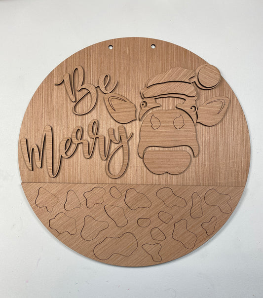 Be Merry Cow Print Christmas Door Hanger Laser Cut Blank for DIY Project