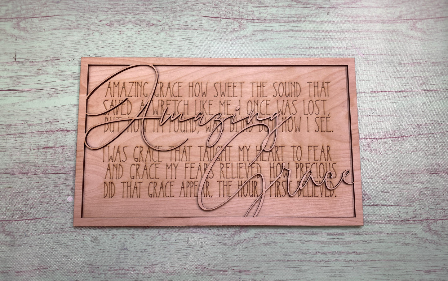 Amazing Grace Sign Laser Cut / Engraved Wooden Blank