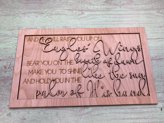 Psalm 91 He Will Raise You Up on Eagles Wings Sign Laser Cut / Engraved Wooden Blank