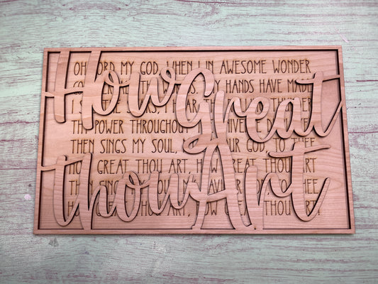 How Great Thou Art Song Lyric Sign Laser Cut / Engraved Wooden Blank
