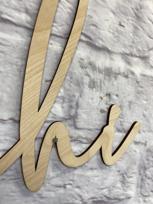 Hi  / Words / Laser Wood Cut Out