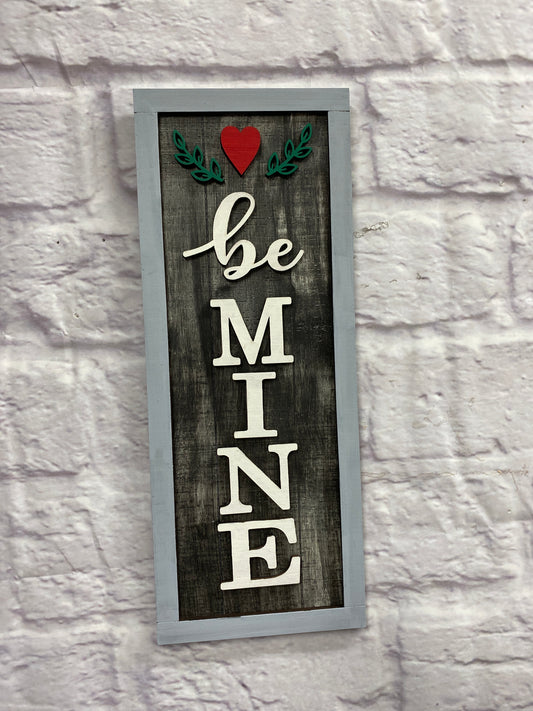 Be Mine Shelf Leaner Laser Cut Wood Blank Cutout Door Hanger